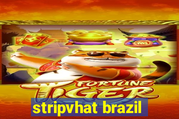 stripvhat brazil